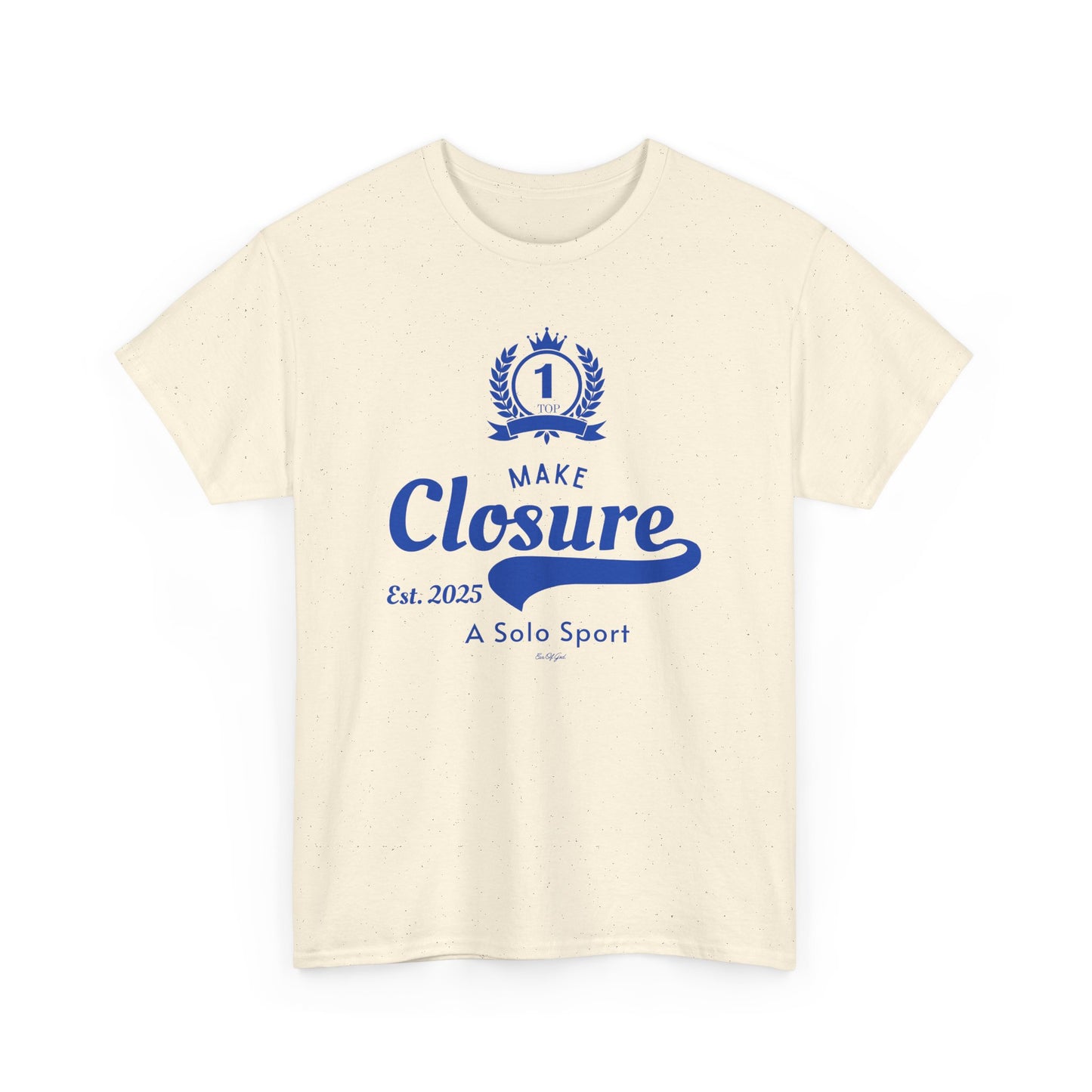 Make Closure A Solo Sport - Unisex T-shirt (Blue)