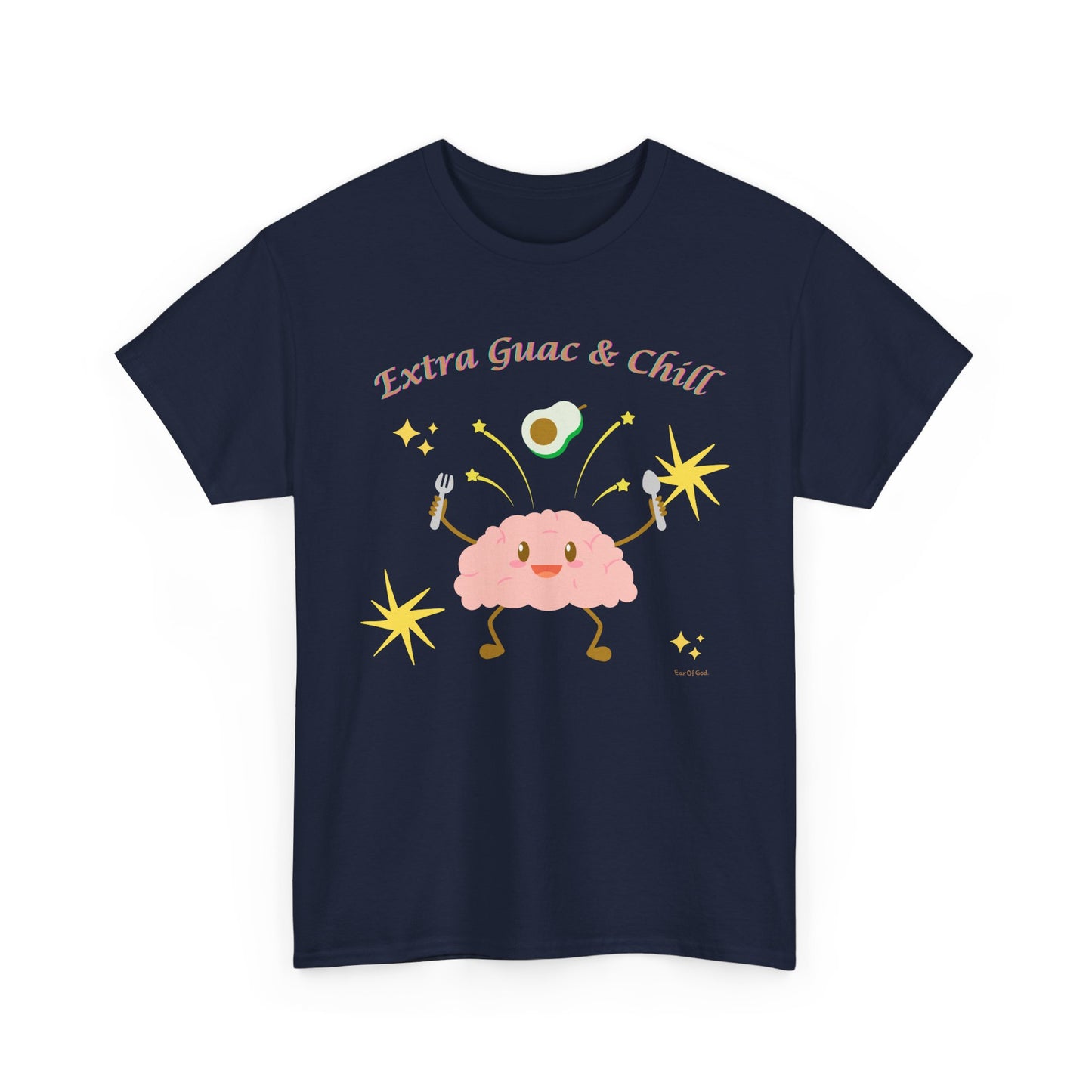 Extra Guac and Chill - Unisex T-shirt