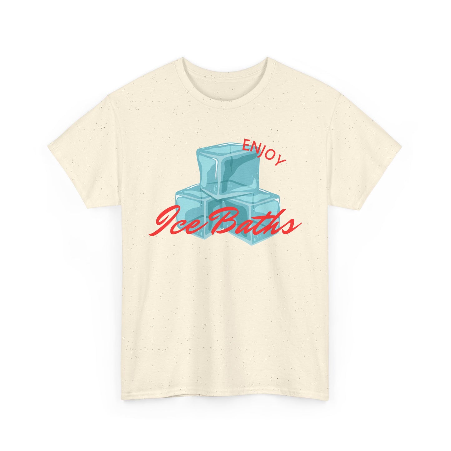 Enjoy Ice Baths - Unisex T-shirt