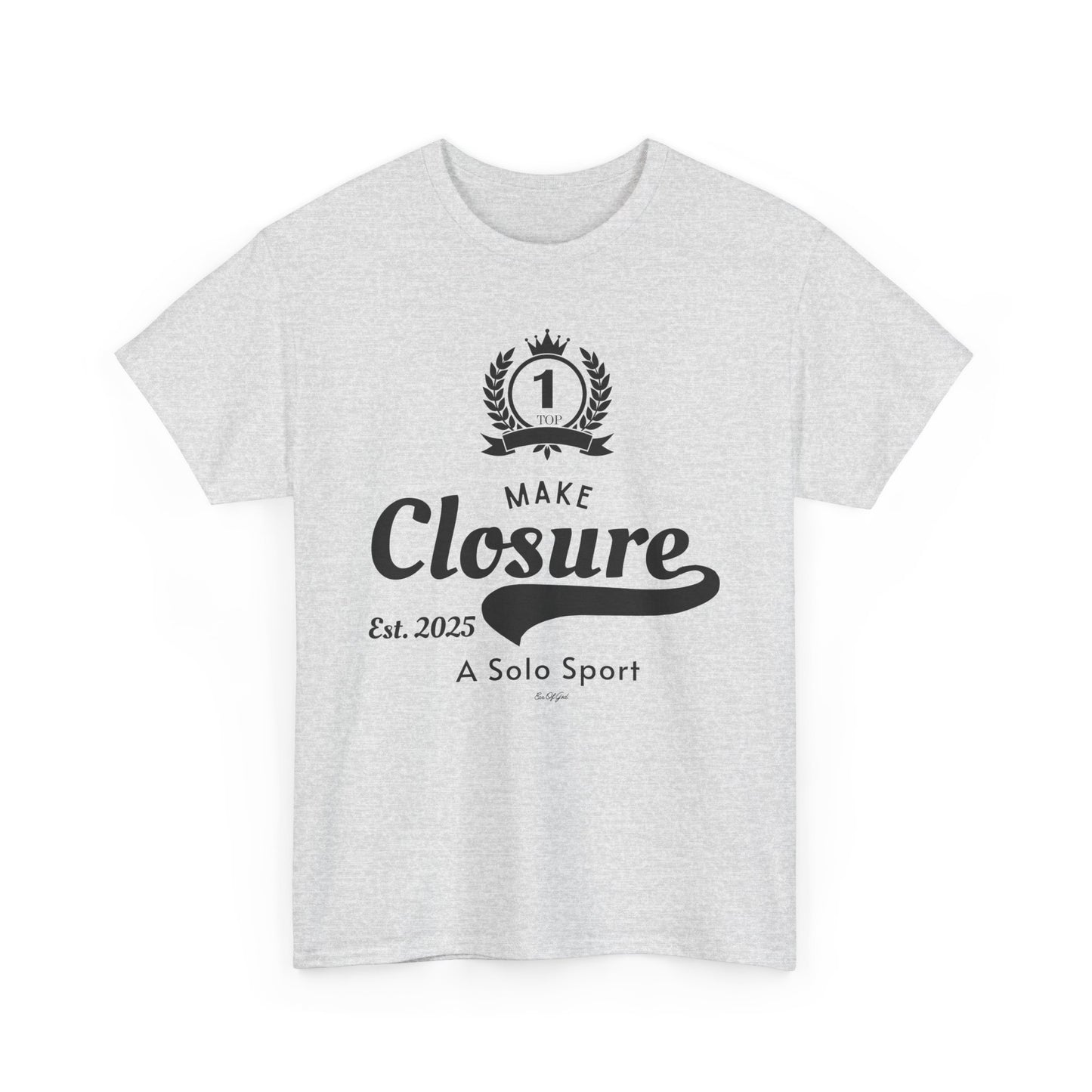 Make Closure A Solo Sport - Unisex T-shirt (Black)