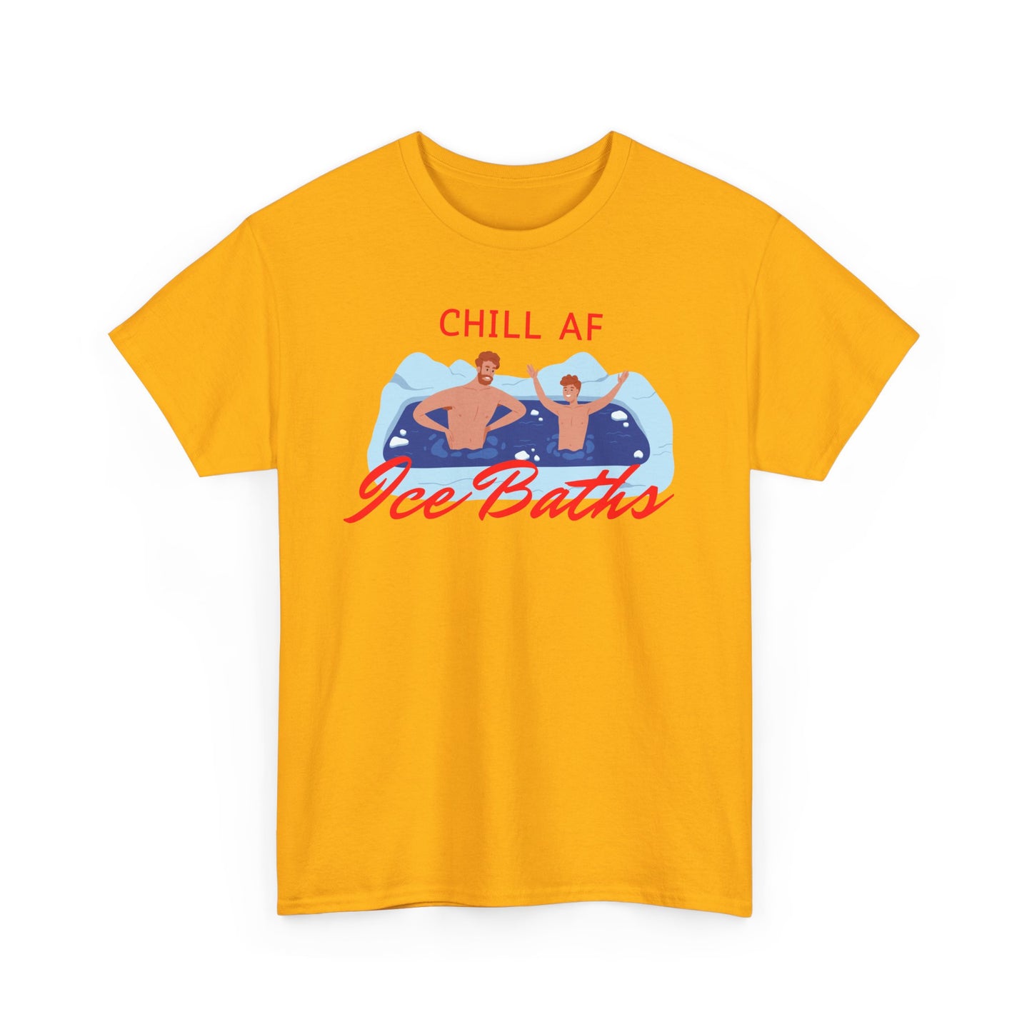 Chill AF Ice Baths - Unisex T-shirt
