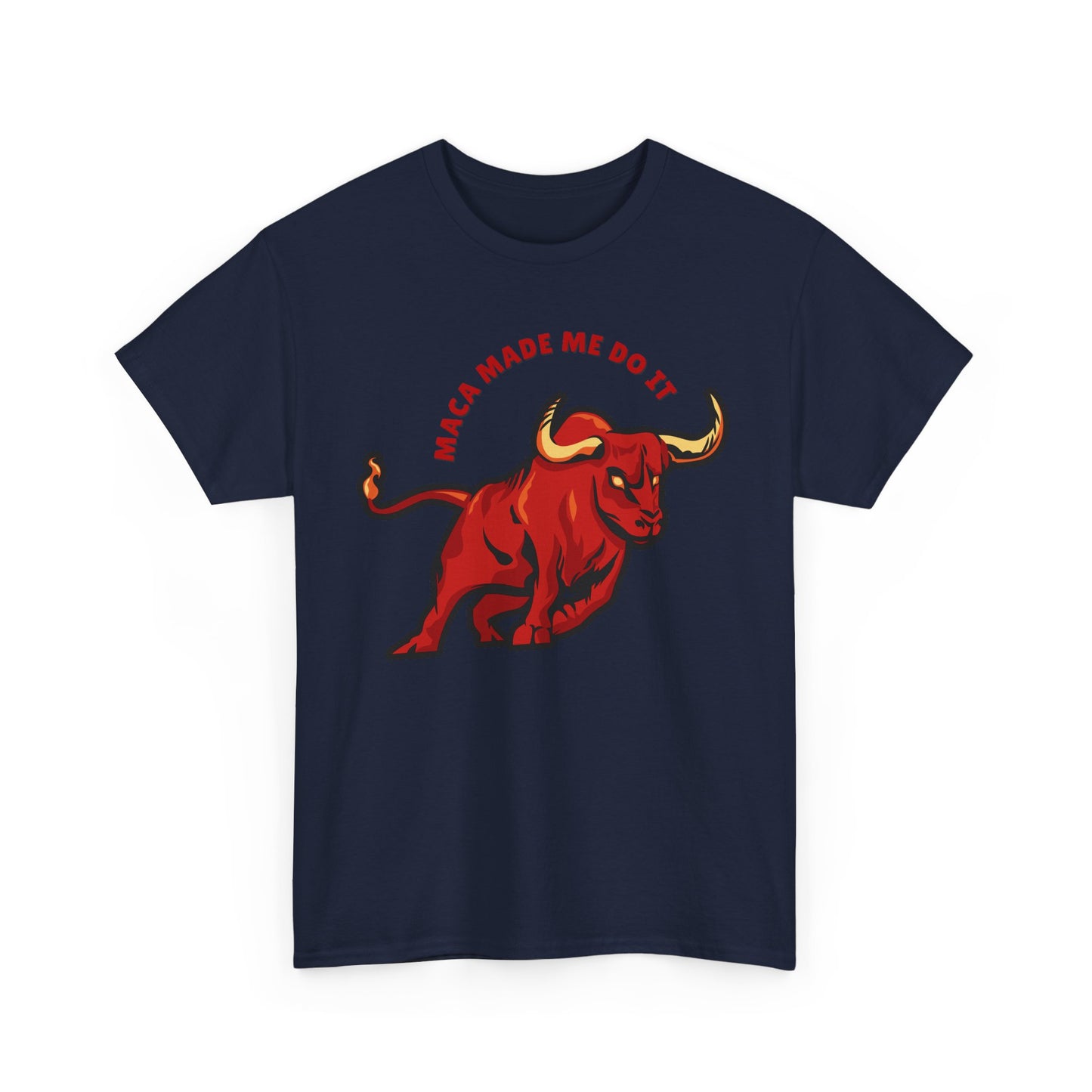 Maca Made Me Do It - Unisex T-shirt