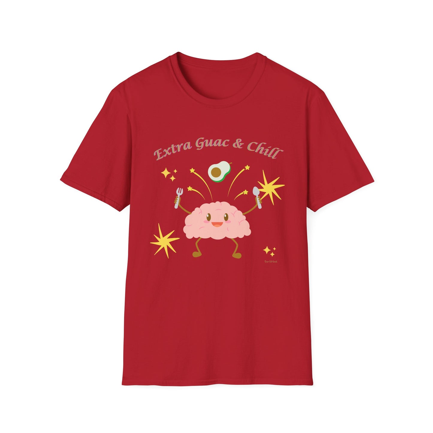 Extra Guac and Chill - Unisex T-Shirt