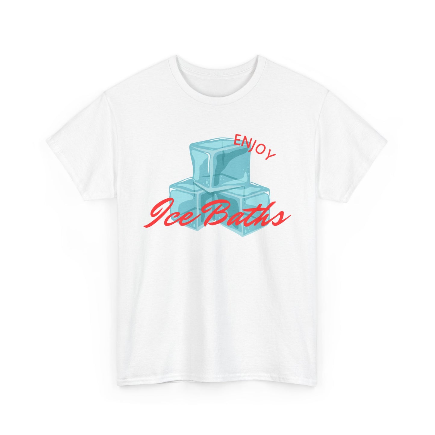 Enjoy Ice Baths - Unisex T-shirt