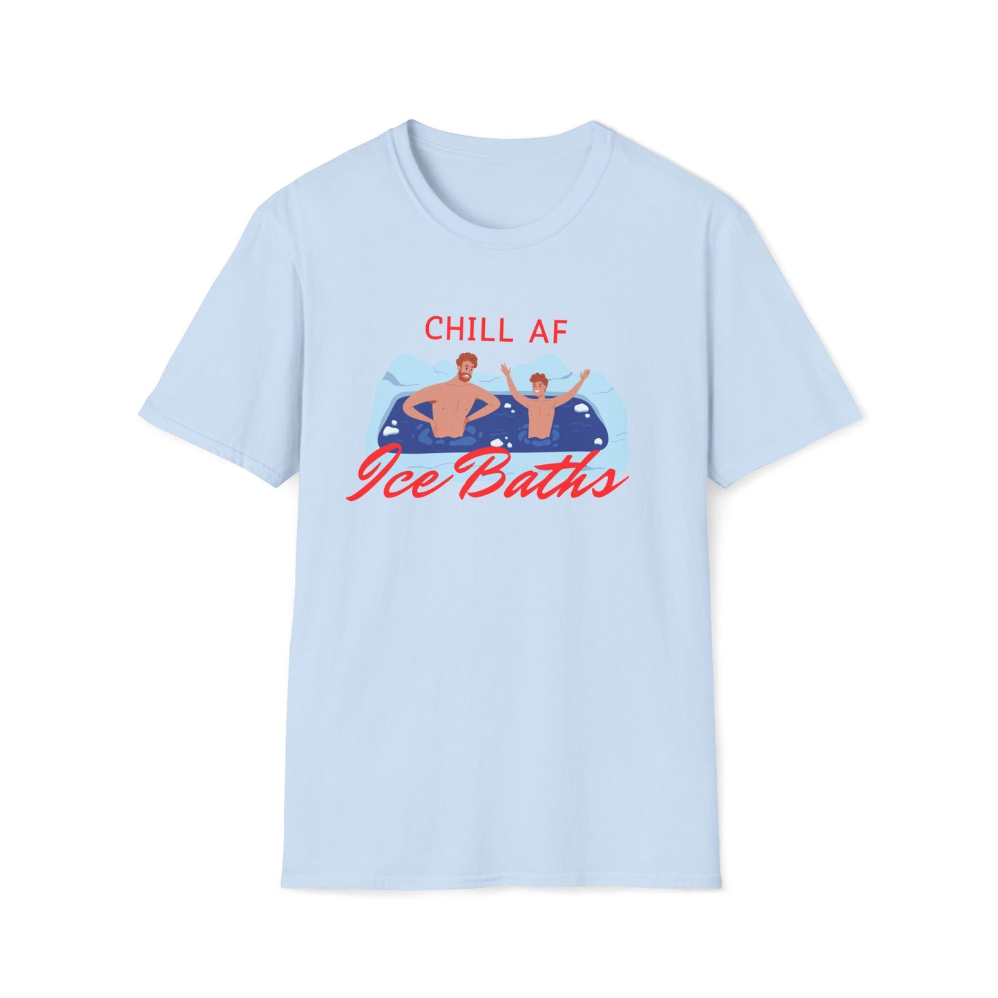 Chill AF Ice Bath T-Shirt