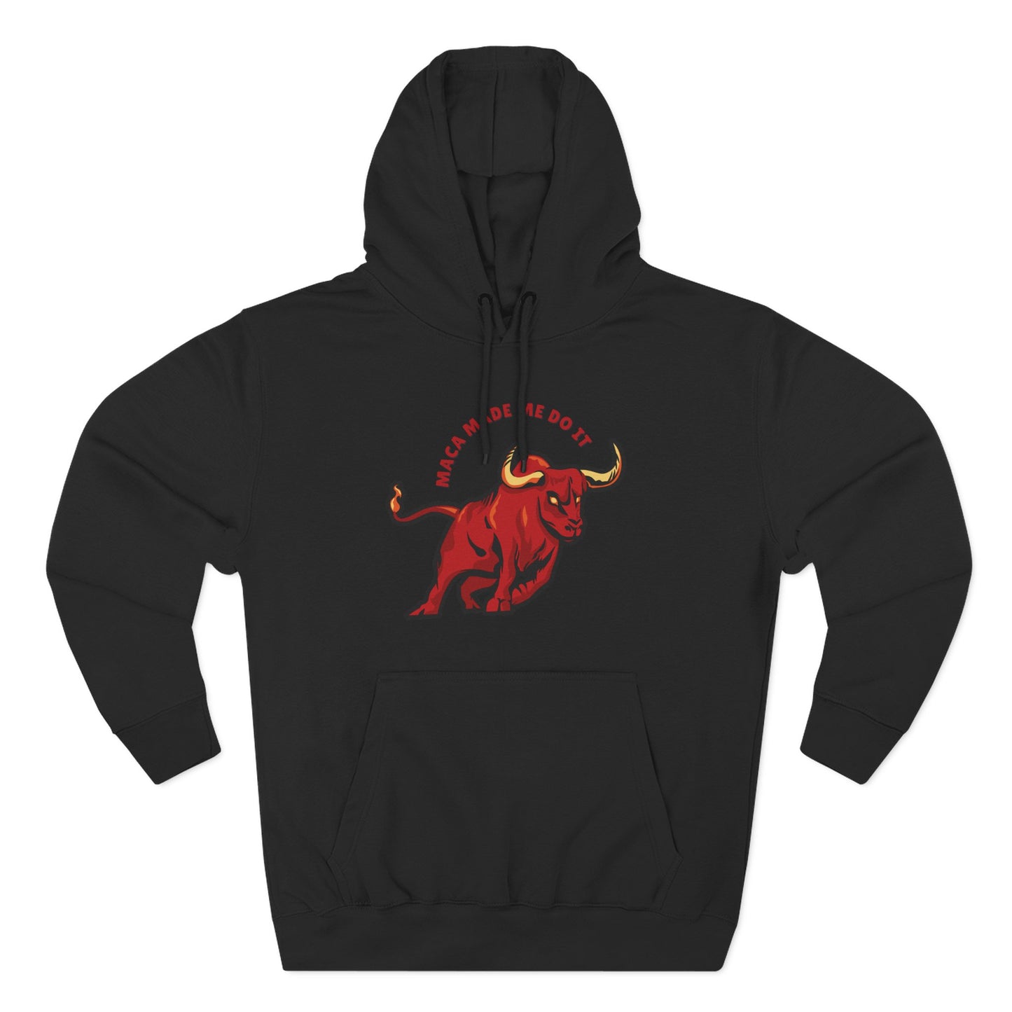 Maca Made Me Do It - Hoodie