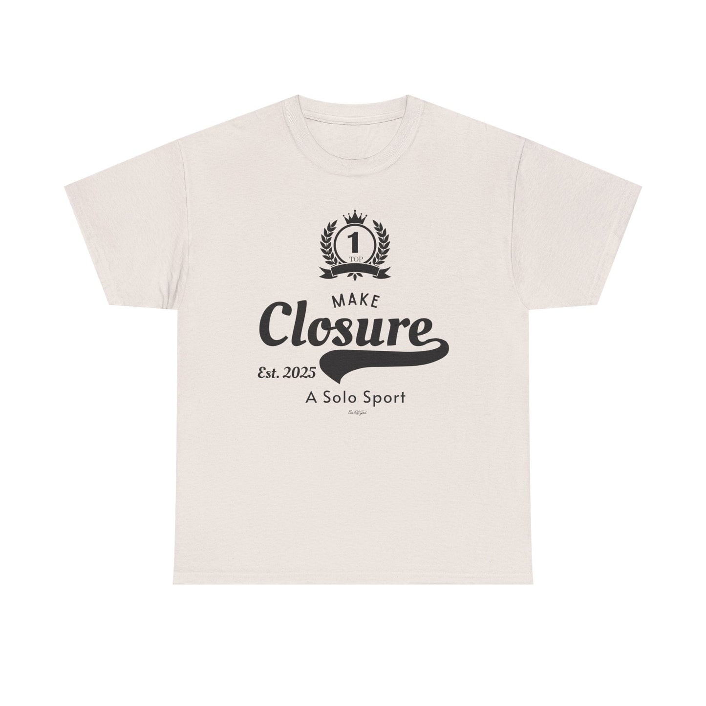 Make Closure A Solo Sport - Unisex T-shirt (Black)