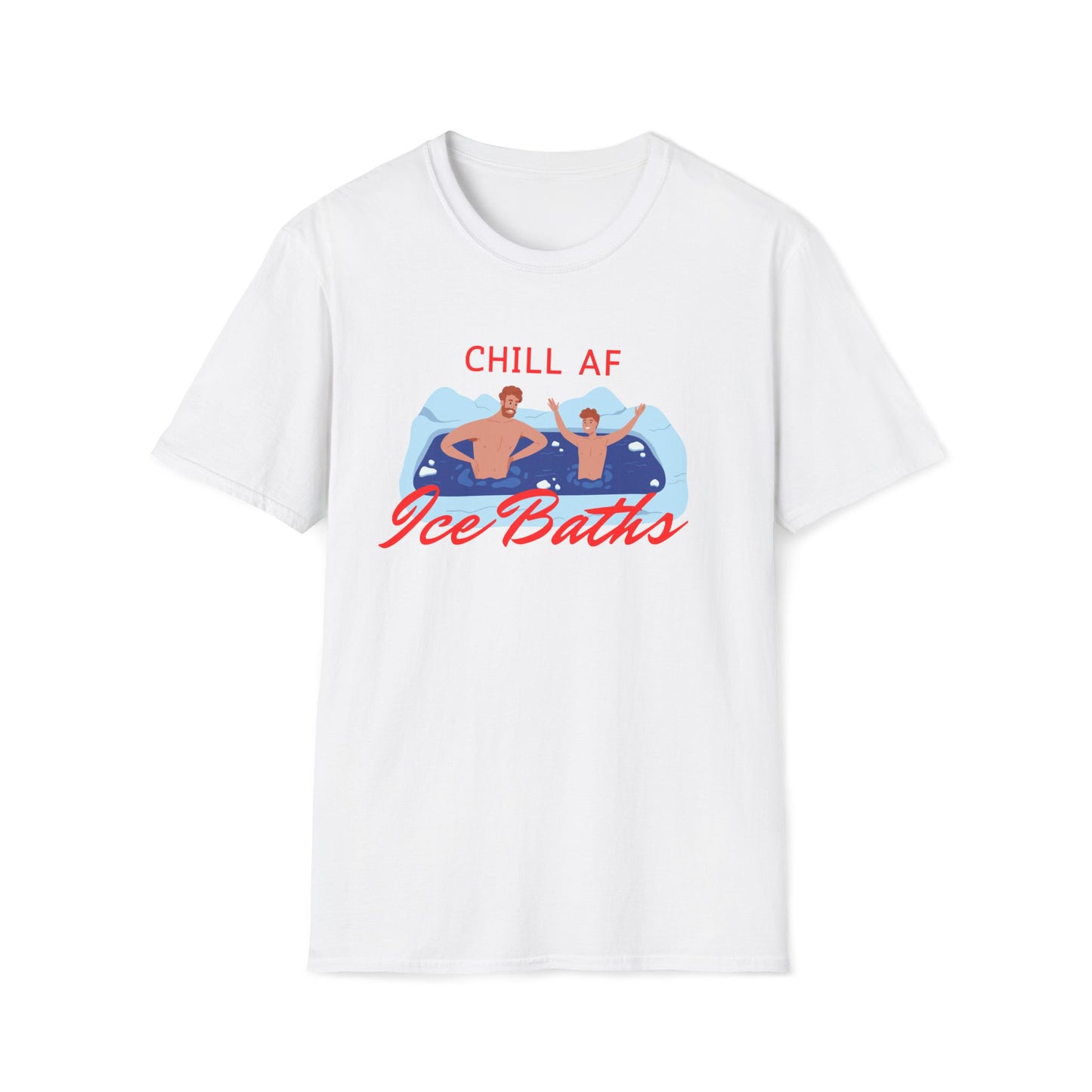 Chill AF Ice Bath T-Shirt