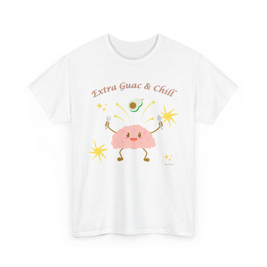 Extra Guac and Chill - Unisex T-shirt