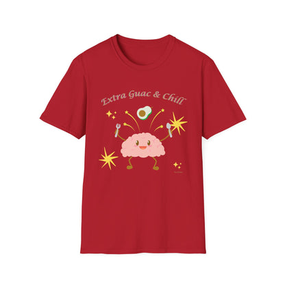 Extra Guac and Chill - Unisex T-Shirt