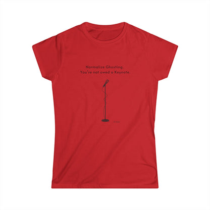 Normalize Ghosting Women's Softstyle Tee - Fun & Empowering Casual Shirt